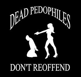 Dead pedophiles don't re offend